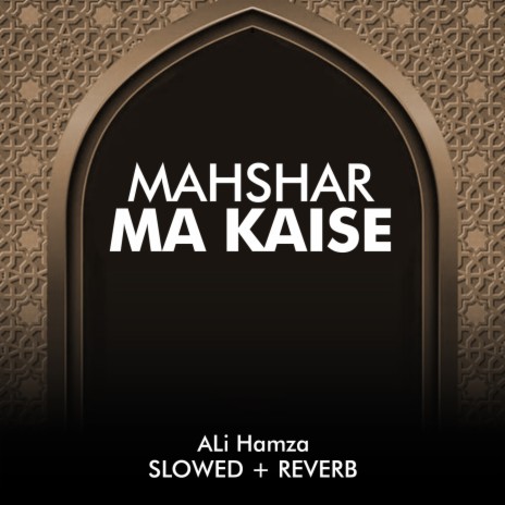 Mahshar Ma Kaisa Lofi | Boomplay Music