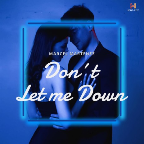 Don´t let me Down (Radio Edit) | Boomplay Music