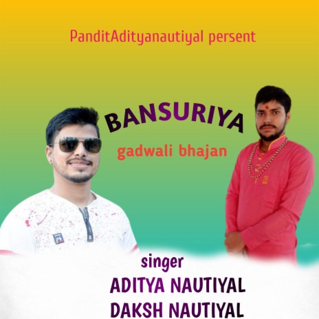 Bansuriya (Gadwali song) ft. Daksh Nautiyal | Boomplay Music