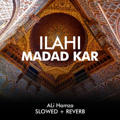 Ilahi Madad Kar Lofi | Boomplay Music