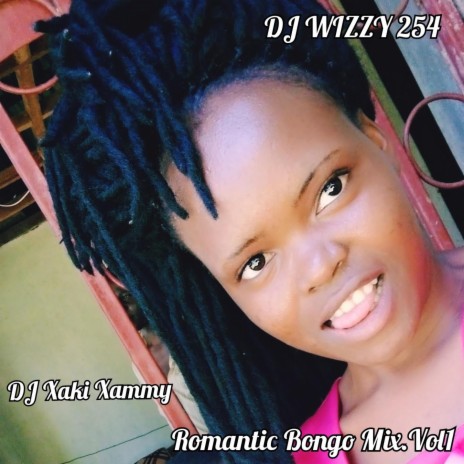 Romantic Bongo Mix.Vol1 (feat. DJ XAKI XAMMY)