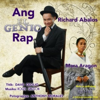 Ang El Genio Rap (feat. Richard Abalos, Mara Aragon & Dave Cecilio)