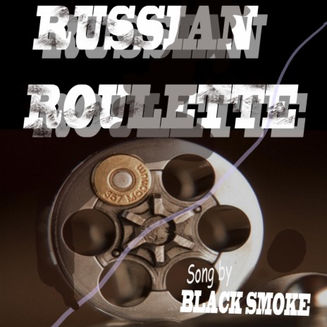 RussianRoulette BlackSmoke | Boomplay Music