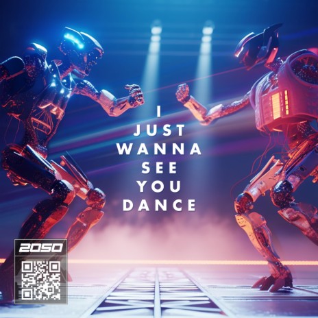 I Just Wanna See You Dance | Boomplay Music