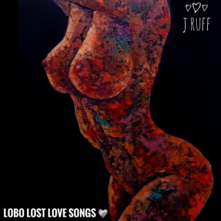 LOST LOVE SONGS