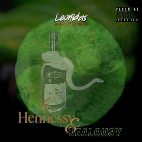 Hennessy & Jealousy | Boomplay Music