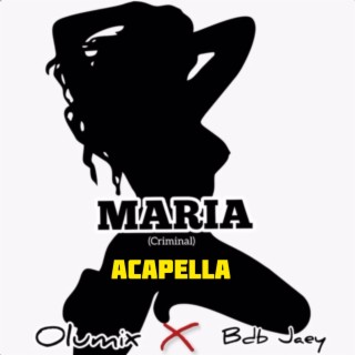MARIA (Acapella Version)