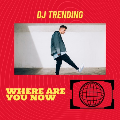 Where Are You Now | Boomplay Music