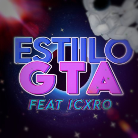 Estilo GTA ft. Icxro | Boomplay Music