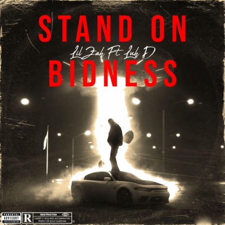 Stand on Bidness ft. Luh D | Boomplay Music