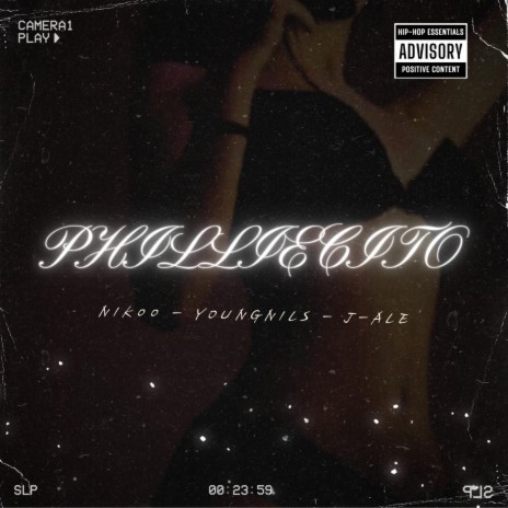 Philliesito ft. YoungNils & J-ALE | Boomplay Music