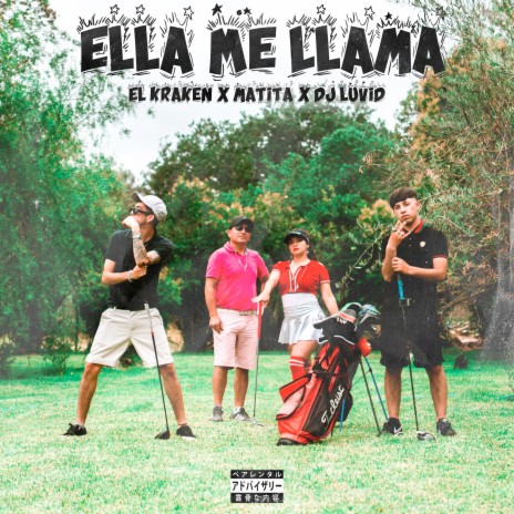Ella Me Llama ft. Matita & DJ Luvid | Boomplay Music