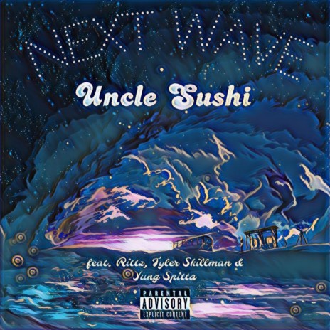 NEXT WAVE ft. Rittz, Tyler Skillman & Yung Spitta