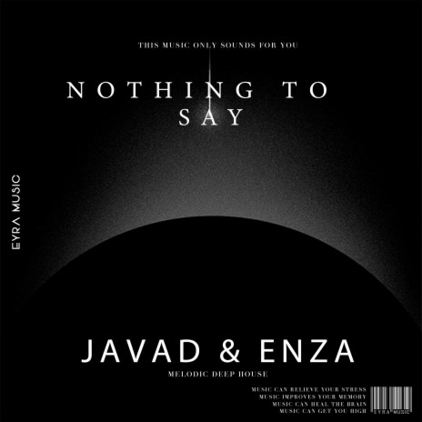 Nothing to Say ft. ENZA | Boomplay Music