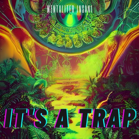 It's a Trap | Boomplay Music