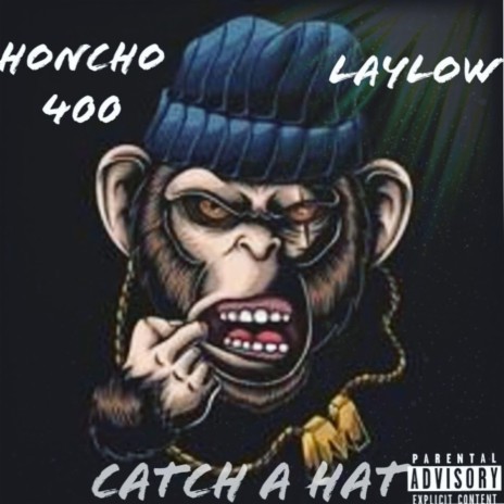 Catch a hat ft. Laylow | Boomplay Music