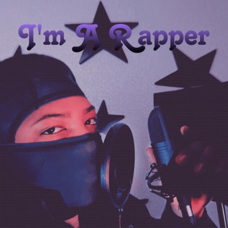 I'm A Rapper
