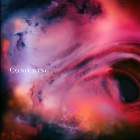 Conjuring | Boomplay Music