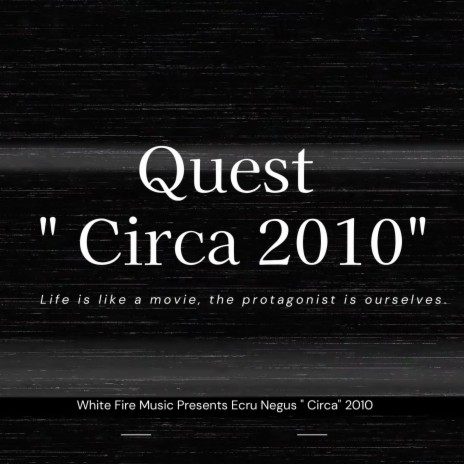 Quest Circa 2010 | Boomplay Music