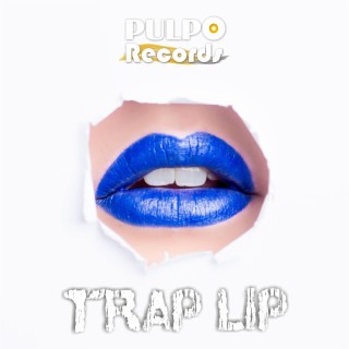 Trap Lip