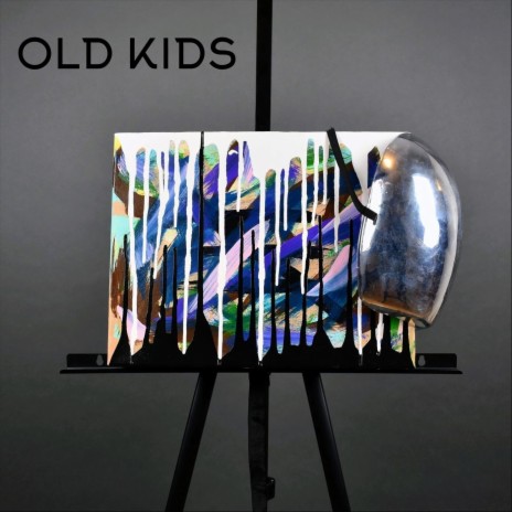 Old Kids | Boomplay Music