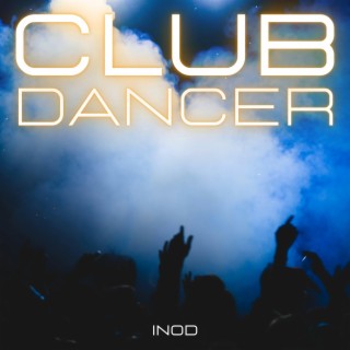 Club Dancer