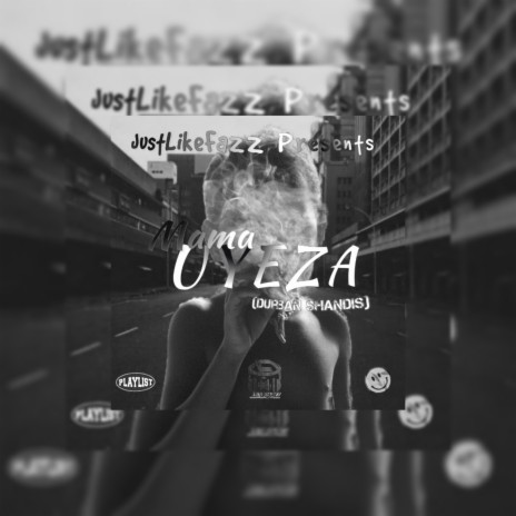 Mama Uyeza (Durban Shandis) | Boomplay Music