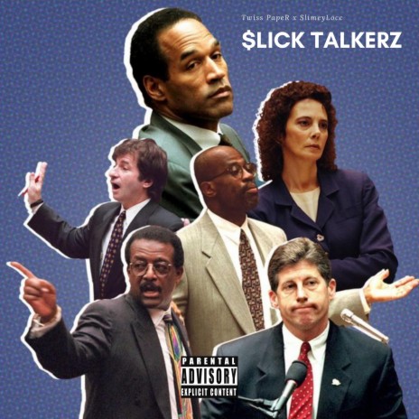 Slick Talkerz ft. $limeydaloc