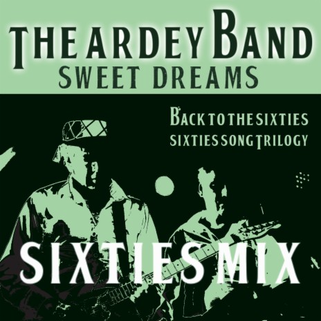 Sweet Dreams (Sixties Mix)
