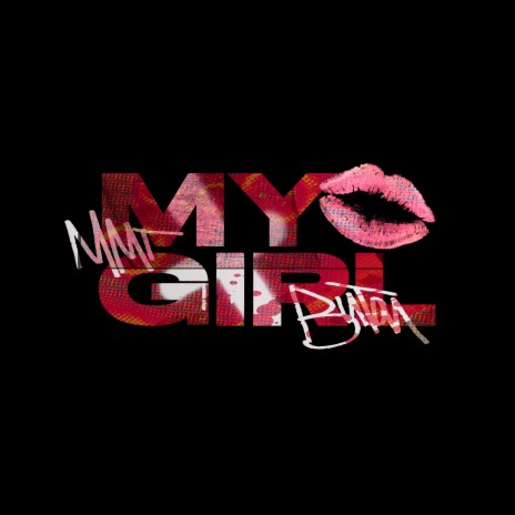 MY GIRL ft. MMT | Boomplay Music