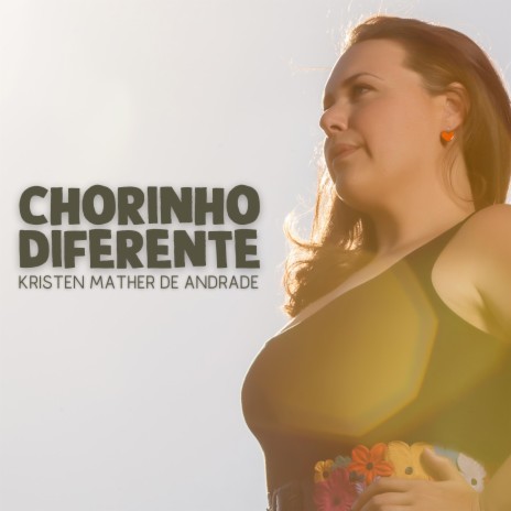 Um Chorinho Diferente | Boomplay Music