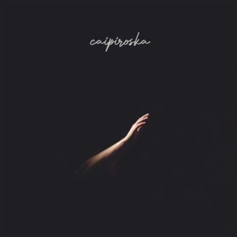 Caipiroska | Boomplay Music