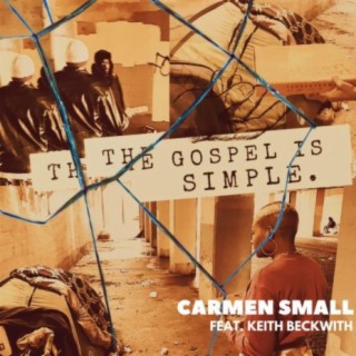 The Gospel is Simple (feat. Keith Beckwith)