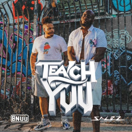 Teach You ft. Salez | Boomplay Music