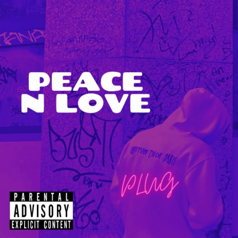 PEACE n LOVE | Boomplay Music