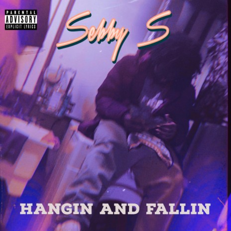 Hangin and Fallin | Boomplay Music