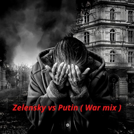 Zelensky vs Putin (War mix)