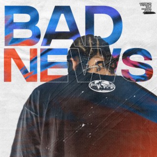 BAD NEWS lyrics | Boomplay Music