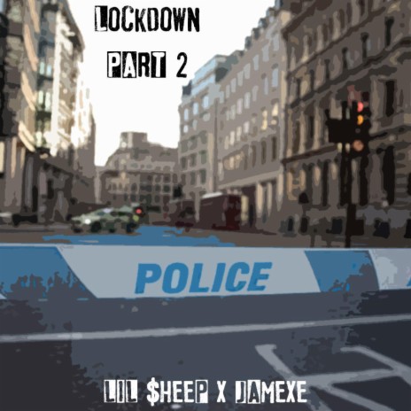 Lockdown part 2 (feat. Jamexe) | Boomplay Music