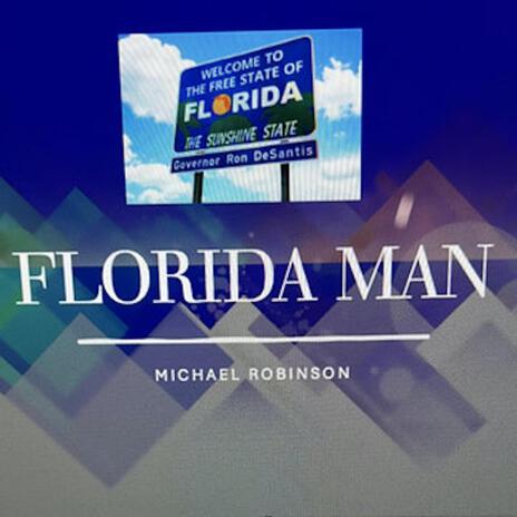 Florida Man | Boomplay Music