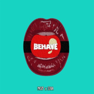 Behave