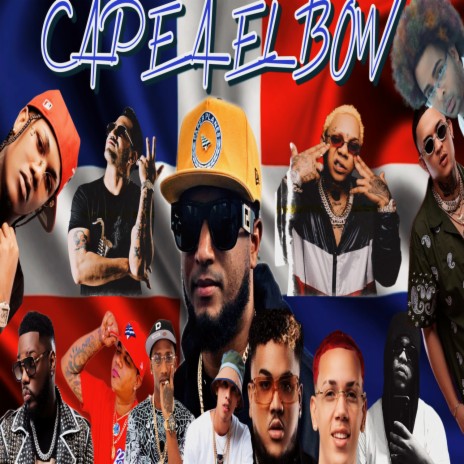 Capea El Bow ft. Yomel El Meloso, Ceky Viciny, Tivi Gunz, Chocoleyrol & Young Gatillo | Boomplay Music