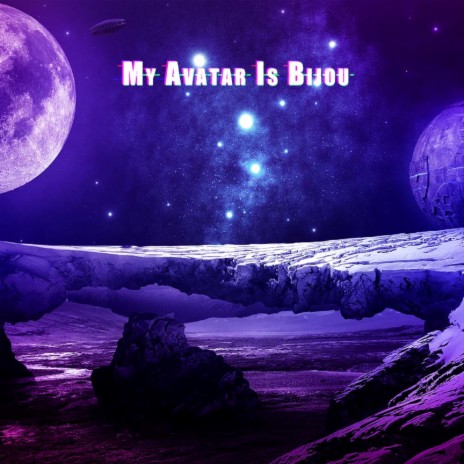 My Avatar Is Bijou | Boomplay Music