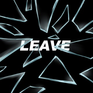 Leave