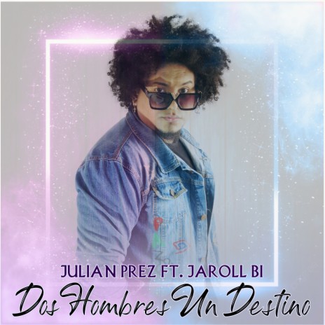 Dos Hombres Un Destino ft. Jaroll Bi | Boomplay Music