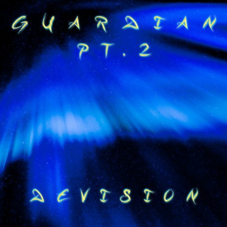 Guardian Pt. 2 | Boomplay Music