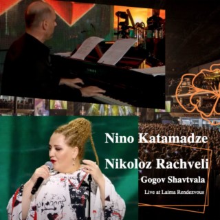 Download Nino Katamadze Album Songs: Gogov Shavtvala (Live At.