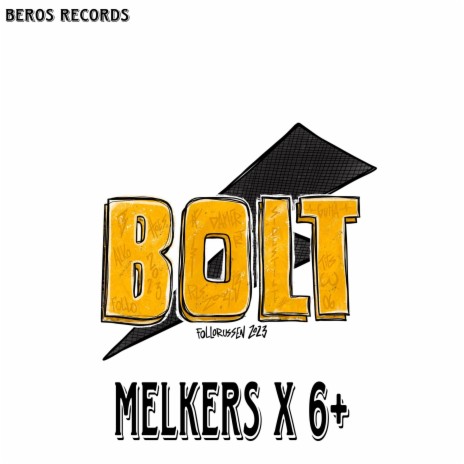 Bolt 2023 ft. 6+ & OLIST | Boomplay Music