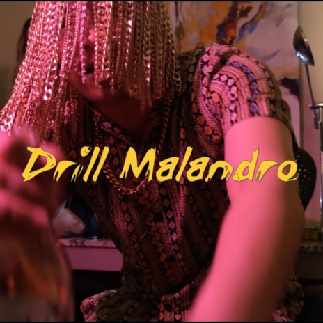 Drill malandro | Boomplay Music