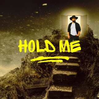 Hold Me lyrics | Boomplay Music